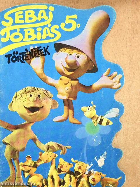 Sebaj Tóbiás történetek 5.
