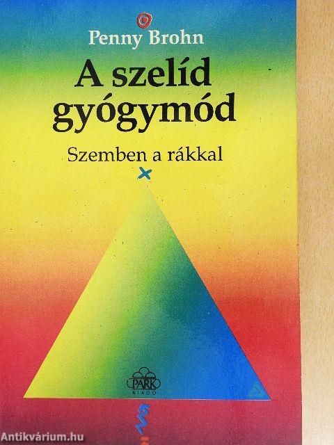 A szelíd gyógymód