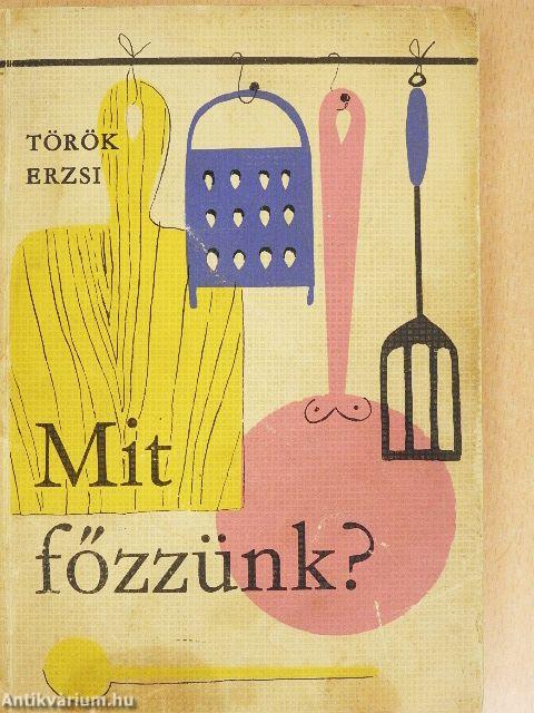 Mit főzzünk?