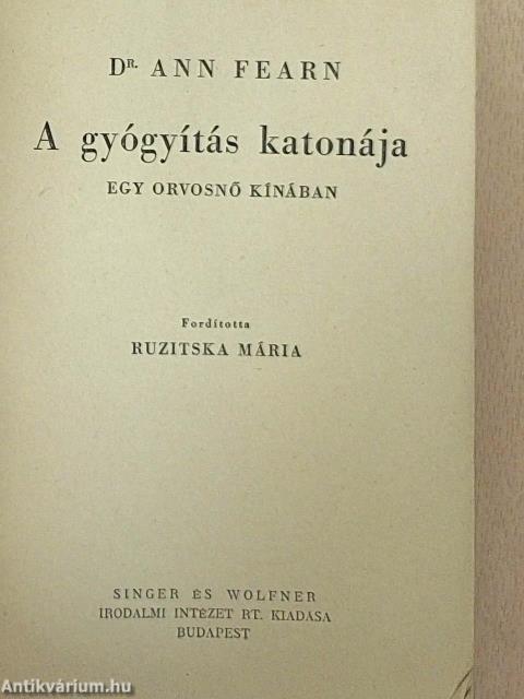 A gyógyítás katonája