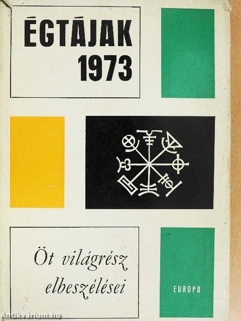 Égtájak 1973