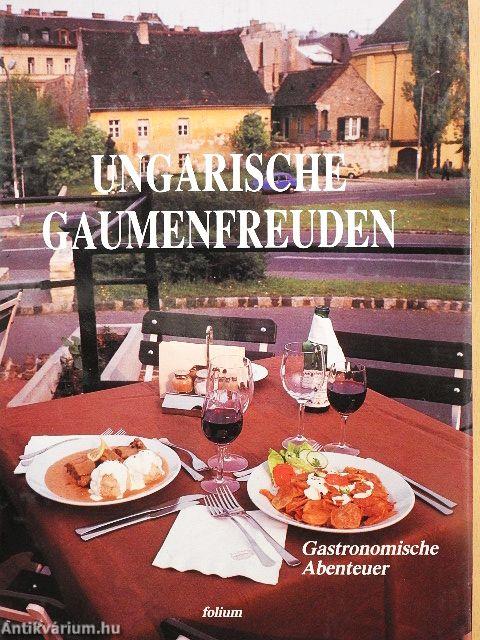 Ungarische Gaumenfreuden