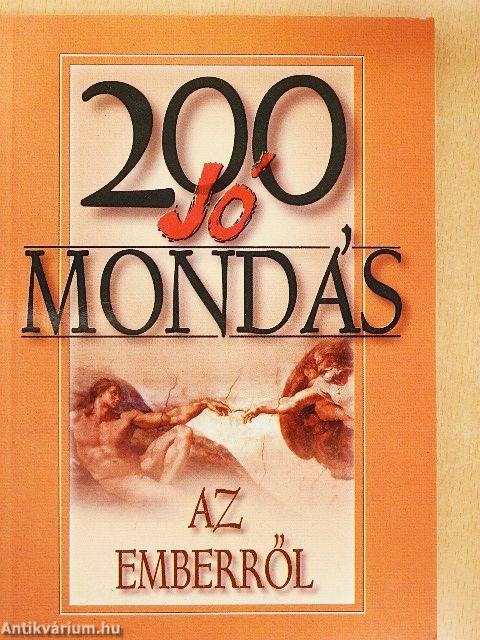 200 jó mondás az emberről