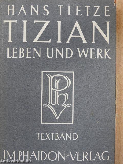 Tizian I-II.