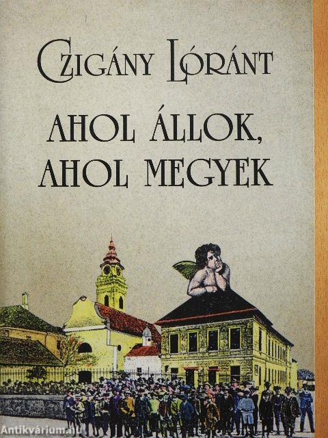 Ahol állok, ahol megyek