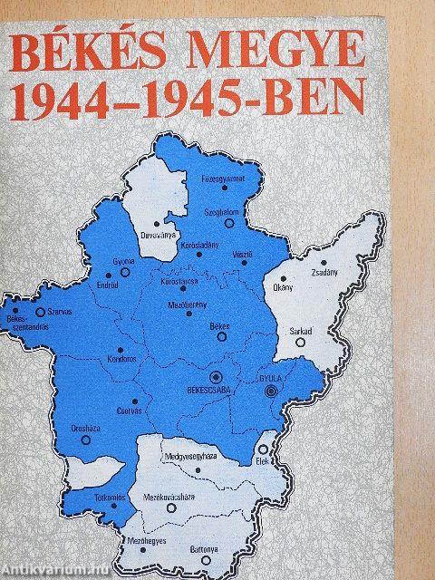 Békés megye 1944-1945-ben