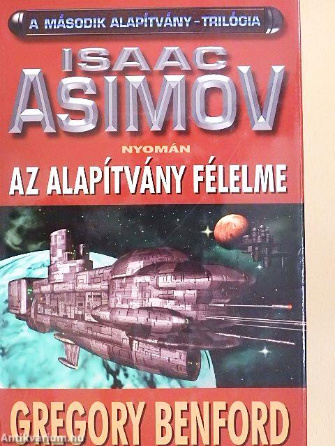 Az Alapítvány félelme