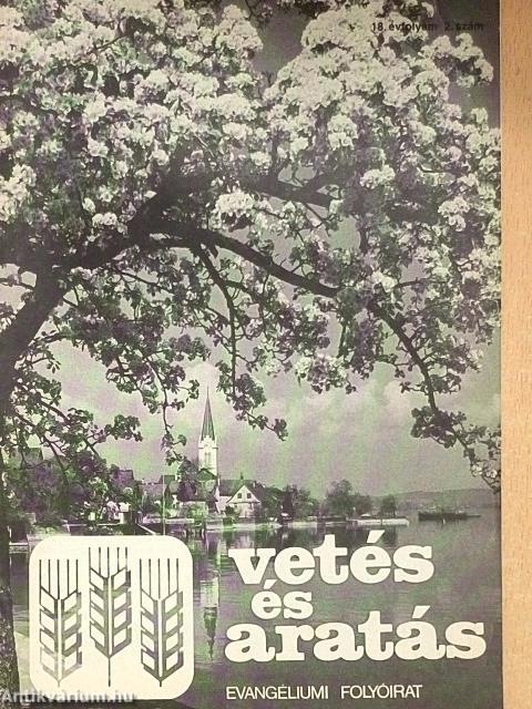Vetés és aratás 18. évfolyam 2. szám