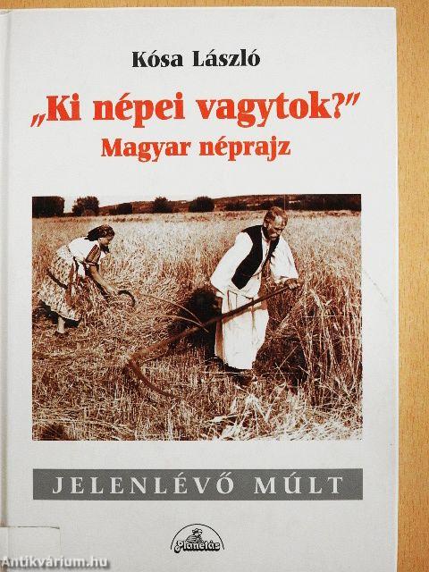 "Ki népei vagytok?"