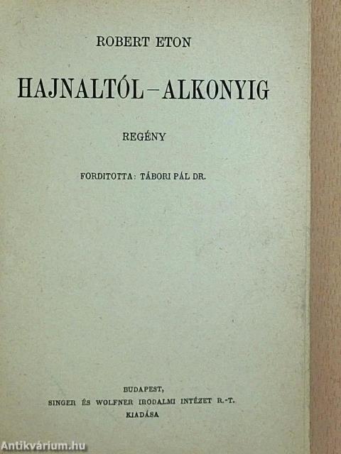 Hajnaltól-alkonyig