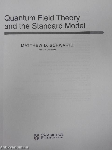 Quantum Field Theory and the Standard Model