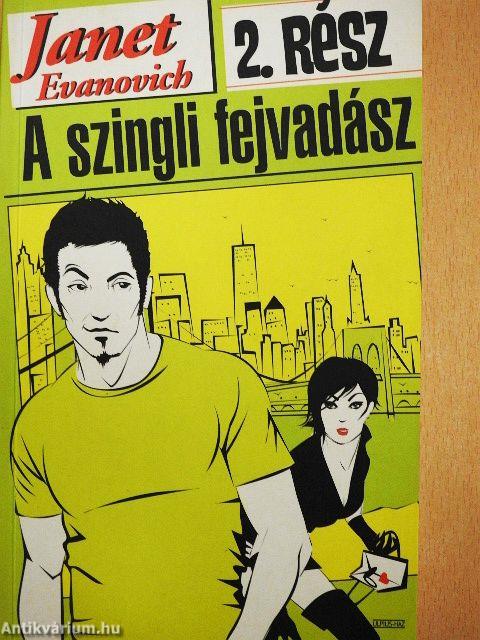 A szingli fejvadász 2.