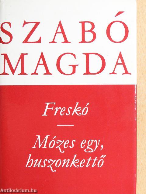 Freskó/Mózes egy, huszonkettő
