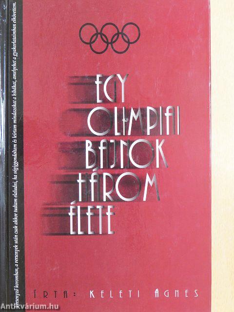 Egy olimpiai bajnok három élete