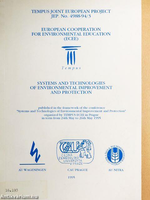 Systems and Technologies of Environmental Improvement and Protection