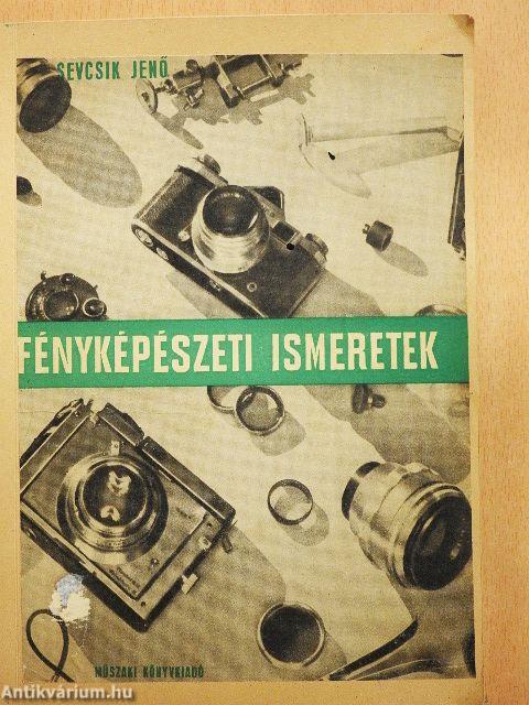 Fényképészeti ismeretek