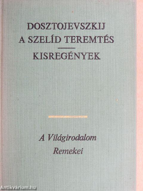 A szelíd teremtés