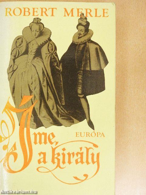 Íme, a király!
