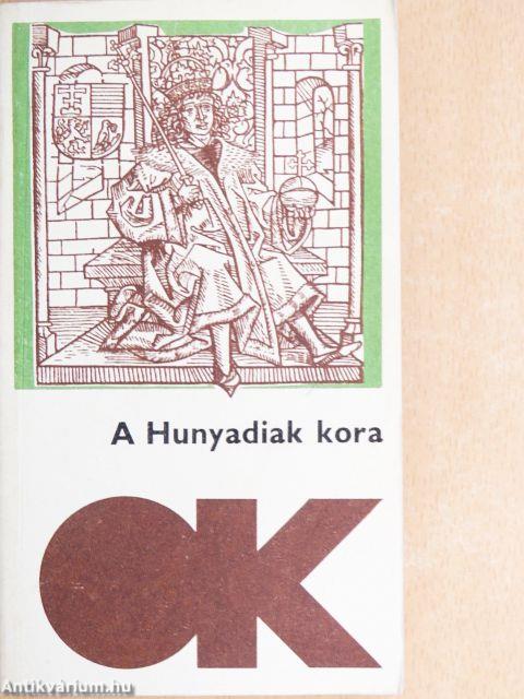 A Hunyadiak kora