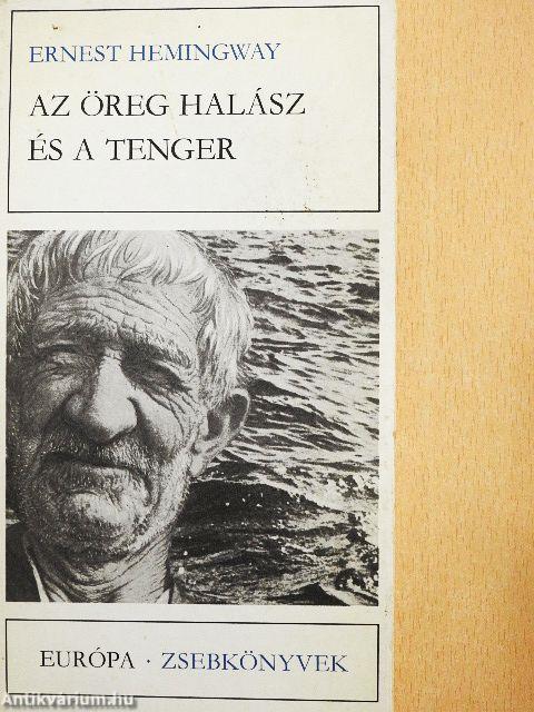 Az öreg halász és a tenger