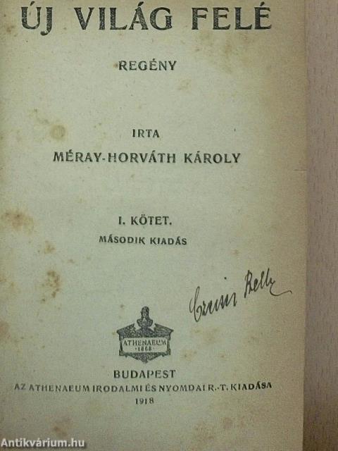 Új világ felé I-II.