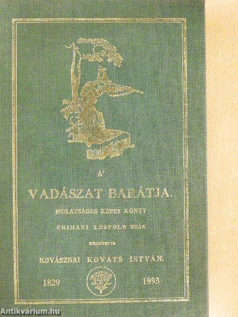 A' vadászat barátja