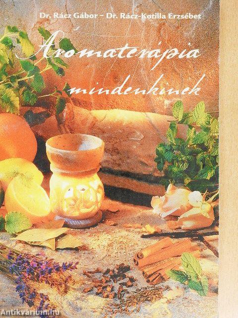 Aromaterápia mindenkinek