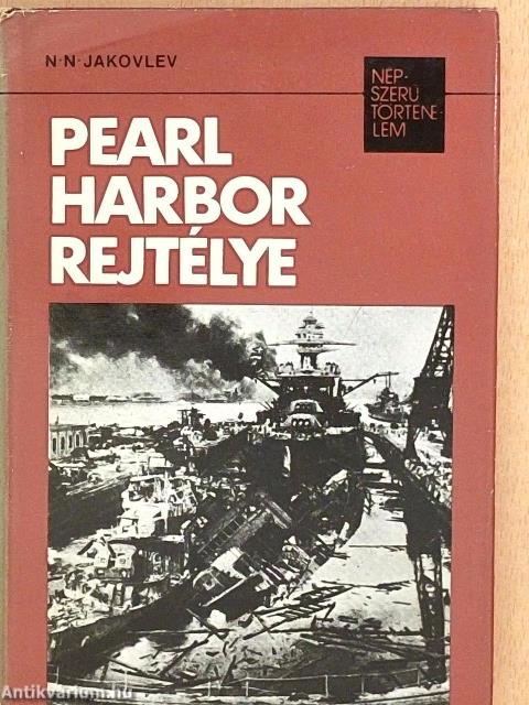 Pearl Harbor rejtélye