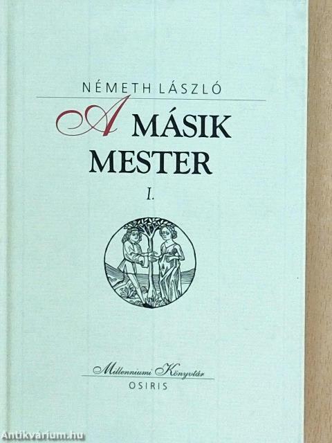 A másik mester I-II.