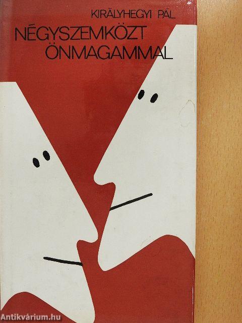 Négyszemközt önmagammal