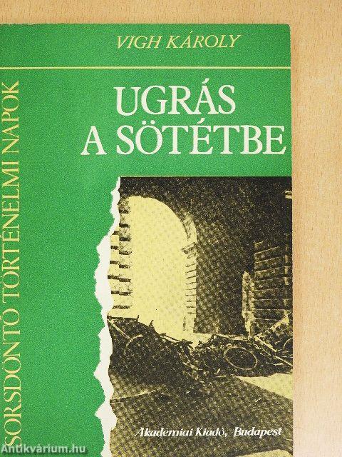 Ugrás a sötétbe