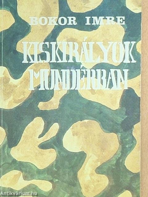 Kiskirályok mundérban