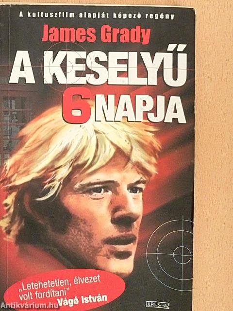 A Keselyű hat napja