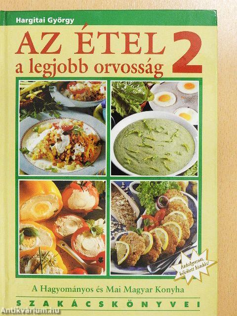 Az étel a legjobb orvosság 2.