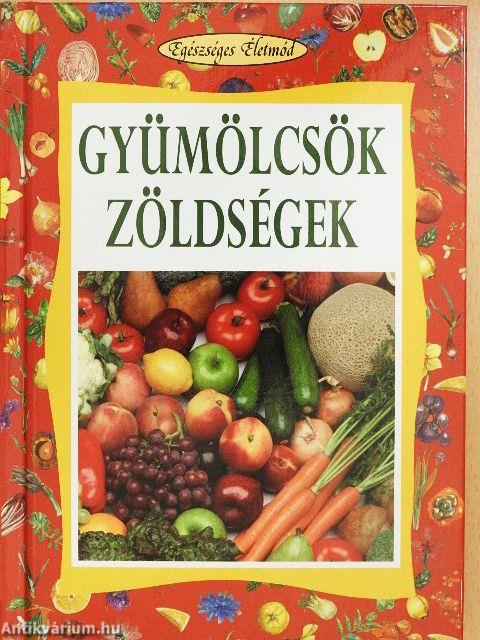 Gyümölcsök, zöldségek