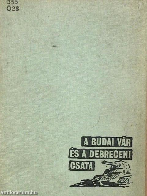 A Budai Vár és a debreceni csata