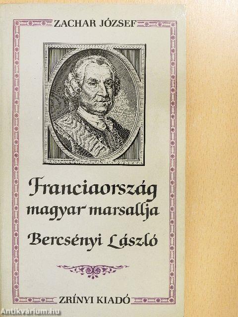 Franciaország magyar marsallja