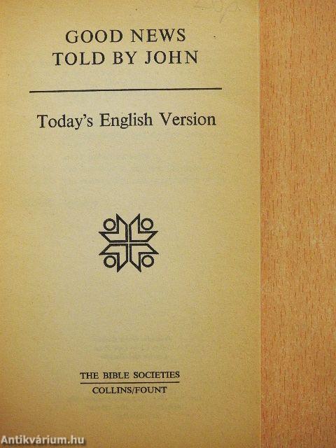 Good news told by John