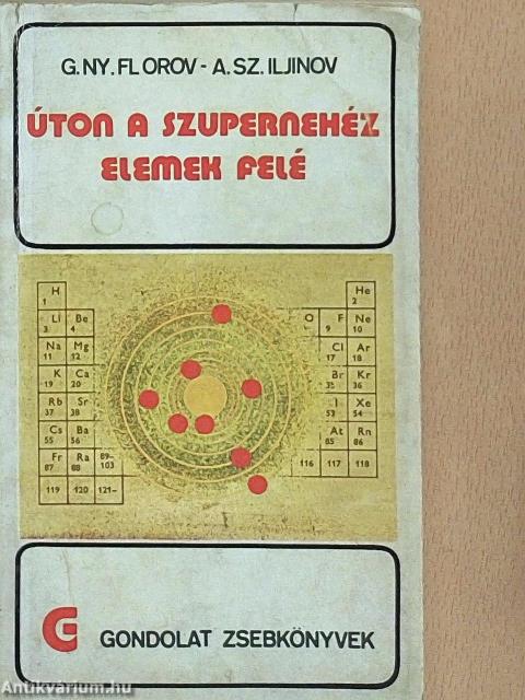 Úton a szupernehéz elemek felé