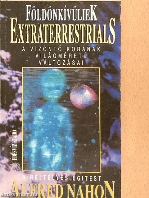 Földönkívüliek - Extraterrestrials
