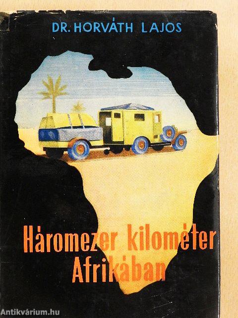 Háromezer kilométer Afrikában