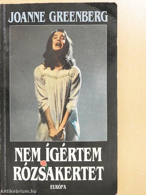 Nem ígértem rózsakertet