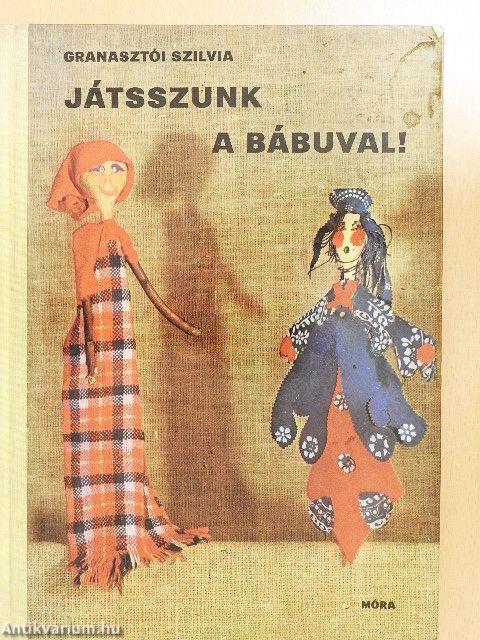 Játsszunk a bábuval!