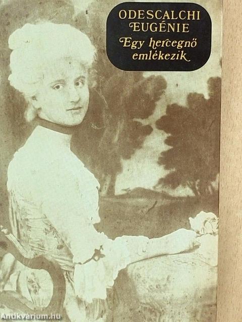 Egy hercegnő emlékezik
