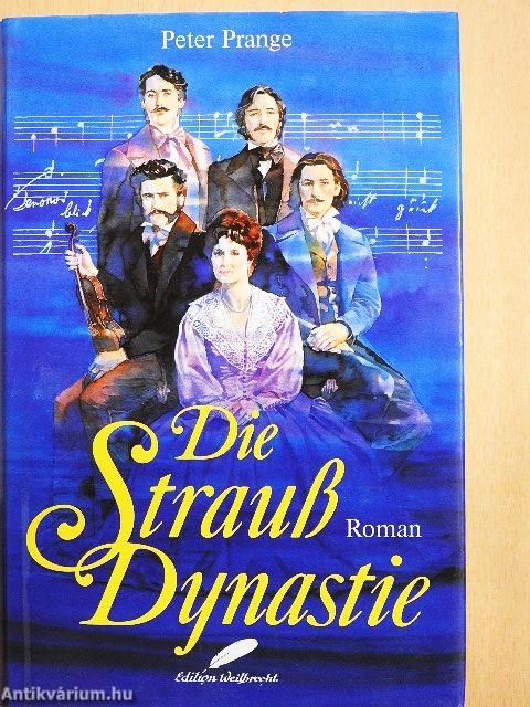 Die Strauß Dynastie