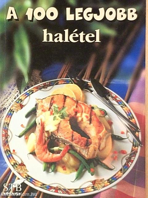 A 100 legjobb halétel
