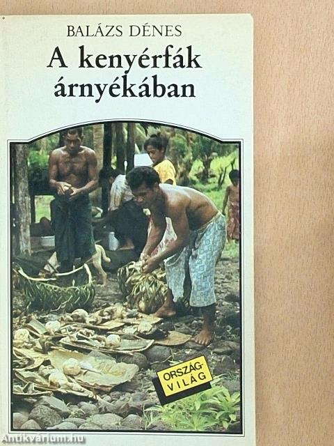 A kenyérfák árnyékában