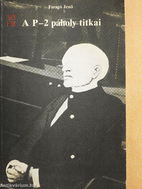 A P-2 páholy titkai