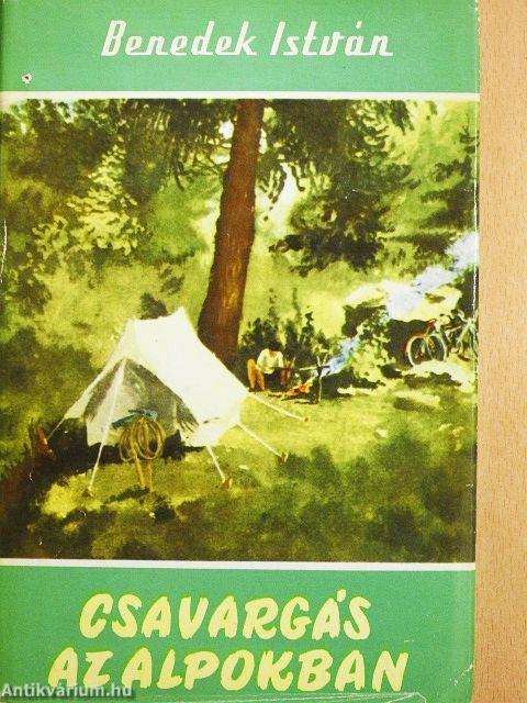 Csavargás az Alpokban