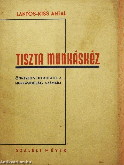 Tiszta munkáskéz